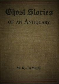 Ghost Stories of an Antiquity